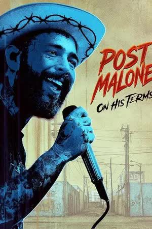 Post Malone: On His Terms (2025) [NoSub]