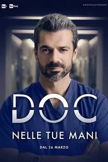 DOC - Nelle tue mani Season 1 (2020)