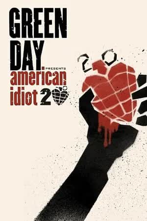 Green Day 20 Years of American Idiot (2023) [NoSub]