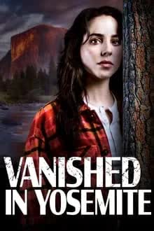 Vanished in Yosemite (2023) [NoSub]