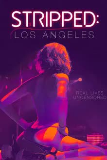 Stripped Los Angeles (2020) [NoSub]