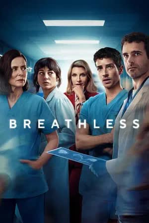 Breathless Season 1 (2024) ดุจลมหายใจที่รวยริน