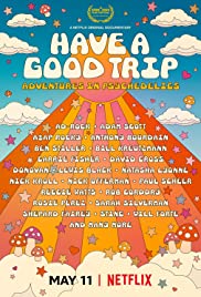 Have a Good Trip (2020) ผจญภัยหลุดโลกกับยาหลอนประสาท