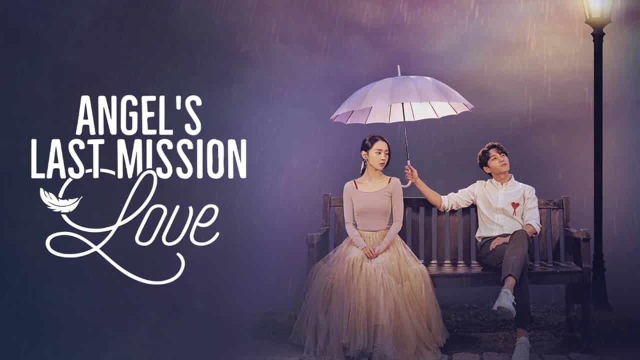 Angel's Last Mission Love (2019) | 32 ตอน (จบ)