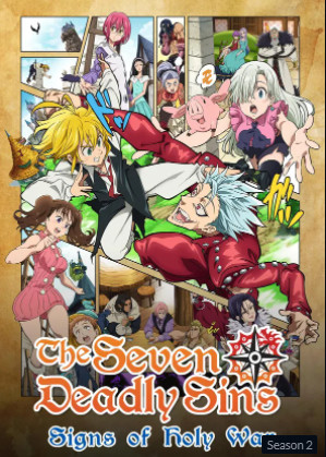 The Seven Deadly Sins Season 2 (2016) สัญญาณสงครามศักดิ์สิทธิ์