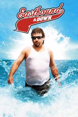 Eastbound & Down Season 3 (2011) [พากย์ไทย]