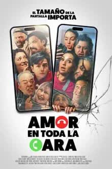 Amor en toda la cara (2024) [NoSub]