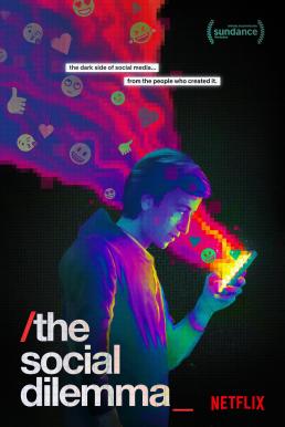 The Social Dilemma (2020) ทุนนิยมสอดแนม ภัยแฝงเครือข่ายอัจฉริยะ